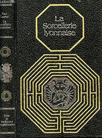 La sorcellerie lyonnaise