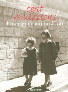 100 récitations d'hier pour aujourd'hui