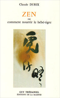 Zen - tome 2 Comment nourrir le bébé-tigre