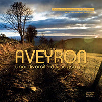 Aveyron une diversité de paysages