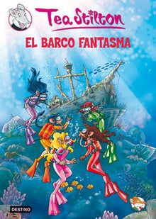 Stilton 5: el barco fantasma: Tea Stilton 5