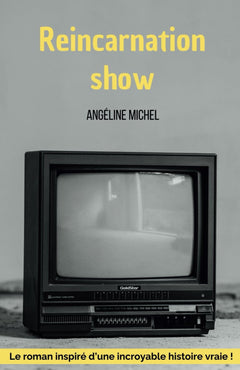 Reincarnation show