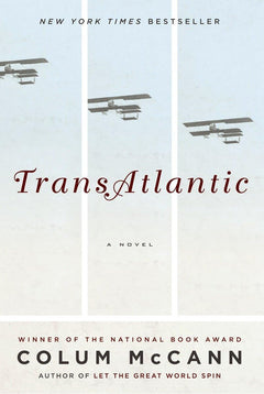 TransAtlantic: A Novel.