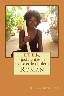Et Elle, juste entre la peste et le choléra