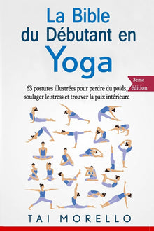 La bible du débutant en yoga