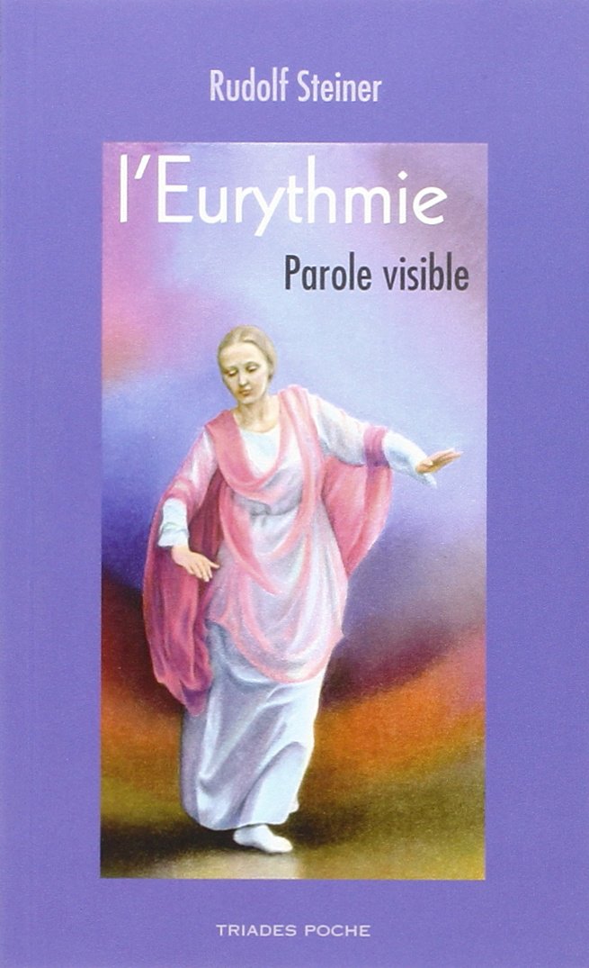 L'Eurythmie, Parole Visible