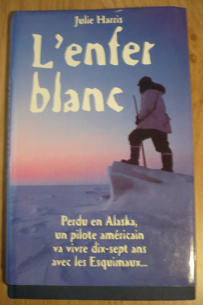 L'enfer blanc