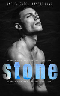 Stone: Le roi des Highlands
