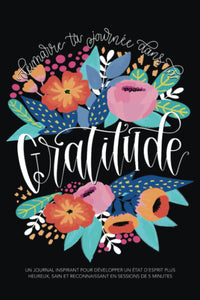 Démarre ta journée dans la gratitude