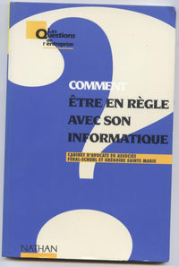 Comment être en règle avec son informatique