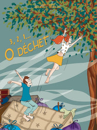 3, 2, 1... 0 déchet