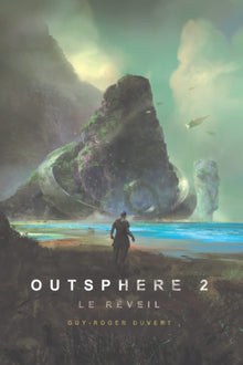 Outsphere 2: Le Réveil