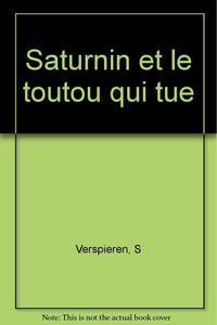 Saturnin et le toutou qui tue