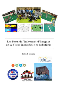 Les bases du traitement d'image et de la vision industrielle et robotique