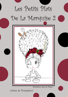 Les Petits Plats de la Marquise 2