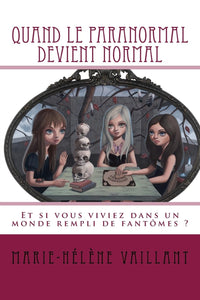 Quand le paranormal devient normal