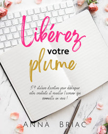 Libérez votre plume