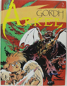 Arkel, tome 2 : Gordh