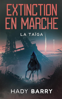 Extinction En Marche: La Taïga