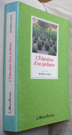L'EDUCATION D'UN JARDINIER (THE EDUCATION OF A GARDENER)