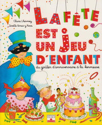 Fete Est Un Jeu D'Enfant
