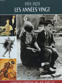 Encyclopédie Du Xxème Siècle - Les Années Vingt 1919-1929