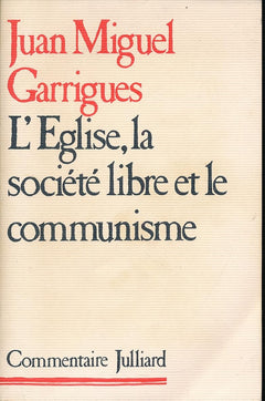 L'Église, la société libre et le communisme