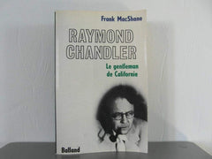 Raymond Chandler : Le gentleman de Californie