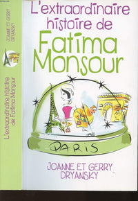 L'extraordinaire histoire de Fatima Monsour
