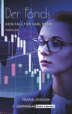 Der Fonds: Kein Fall für Carl Brun