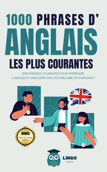 1000 phrases d'anglais les plus courantes