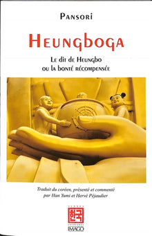 Heungboga, Le Dit de Heungbo
