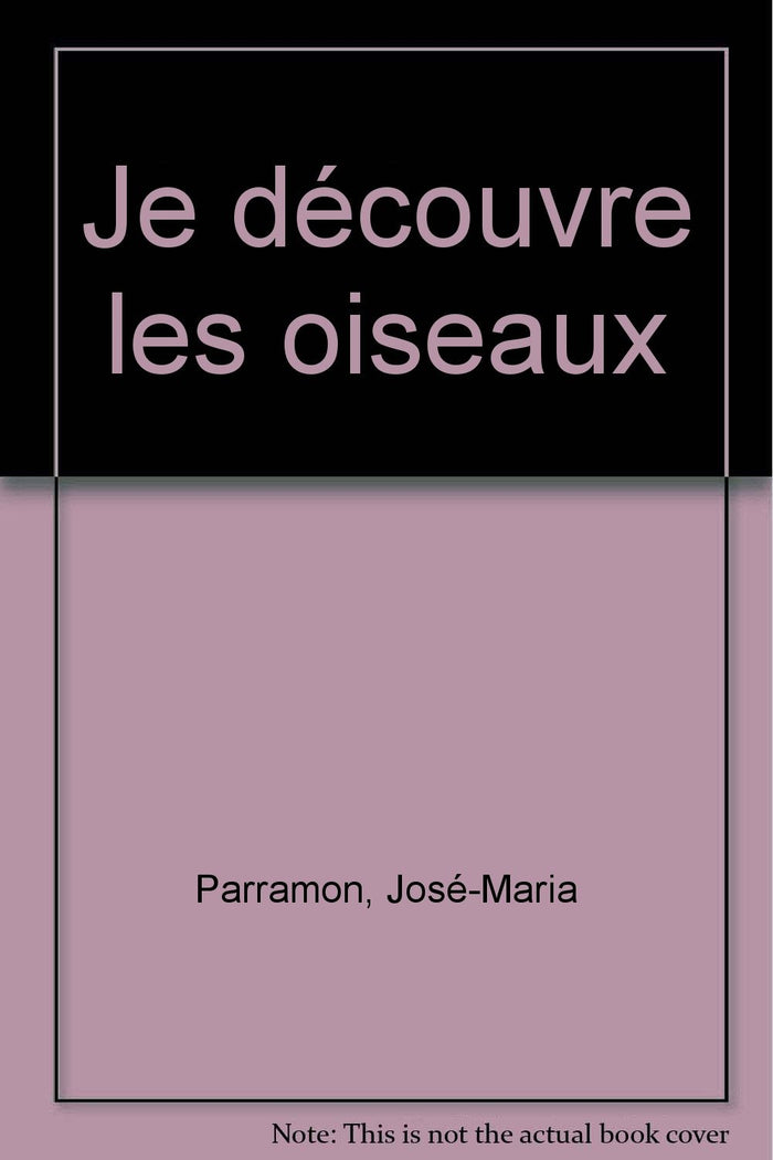 Je découvre les oiseaux