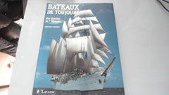 Bateaux de Toujours / des témoins de l'histoire