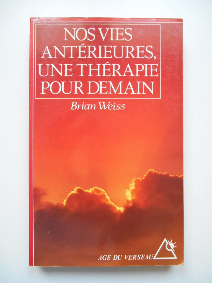 Nos vies antérieures, thérapie pour demain