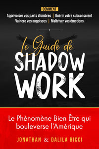 Le Guide de Shadow Work