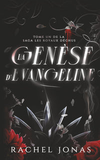 La genèse d’Evangeline