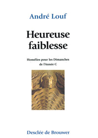 Heureuse faiblesse