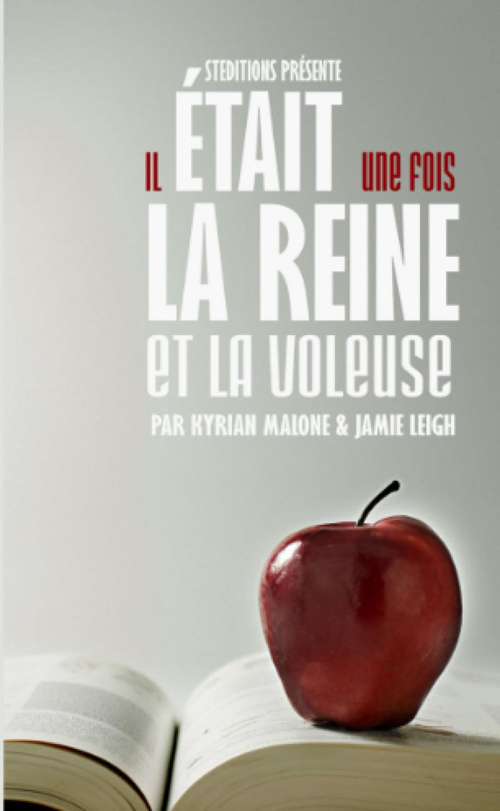 Il était une fois, la Reine et la Voleuse