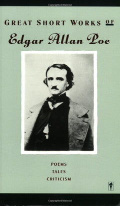 Great Short Works: Poems, Tales, Criticism