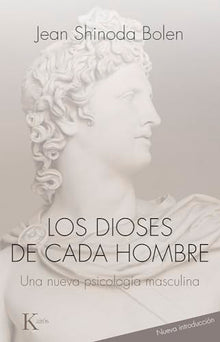 Los dioses de cada hombre: Una nueva psicología masculina