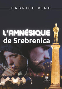L'amnésique de Srebrenica