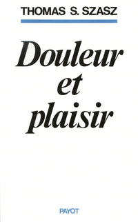 douleur et plaisir