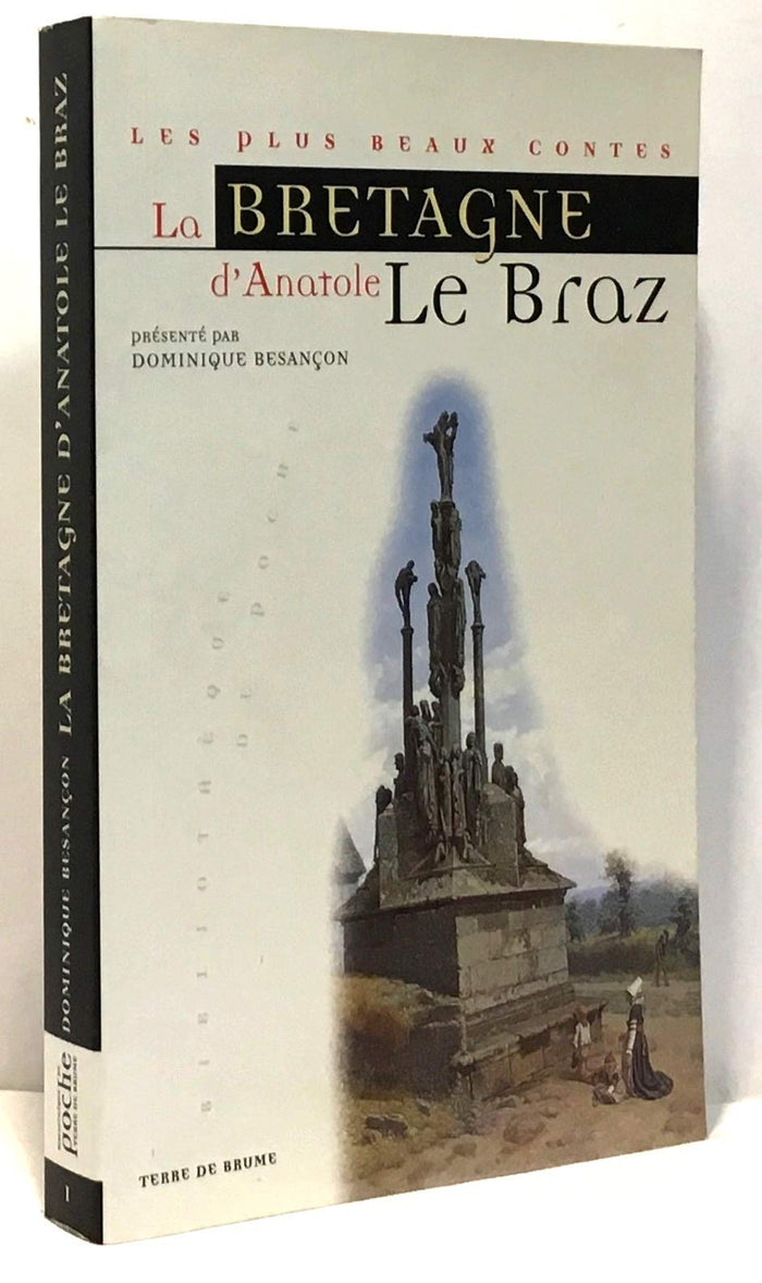 La Bretagne d'Anatole Le Braz
