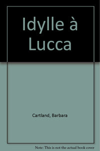 Idylle à Lucca