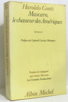 Mascaro le Chasseur des Amériques