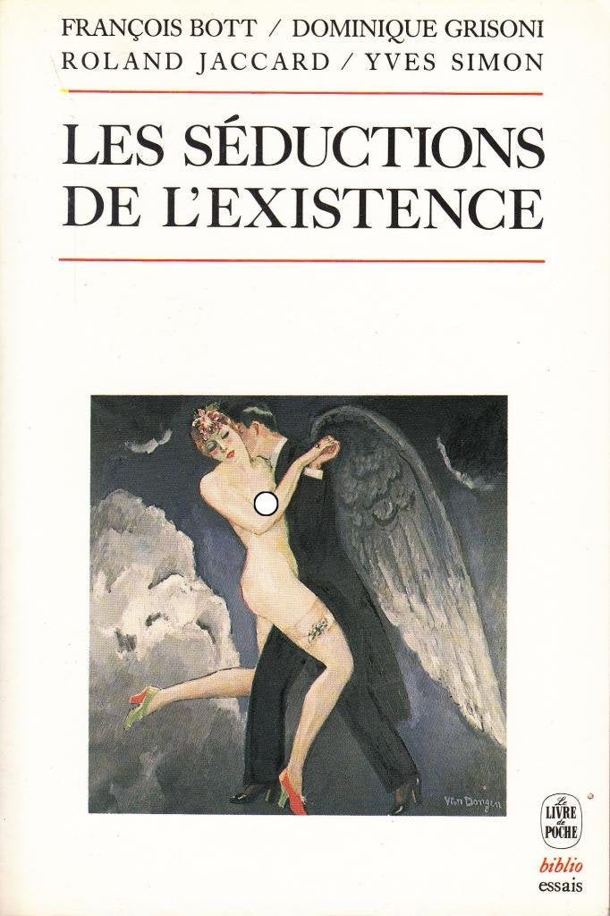 Les Séductions de l'existence