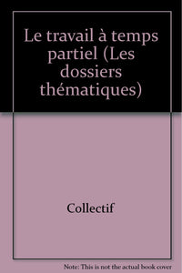 Le travail à temps partiel