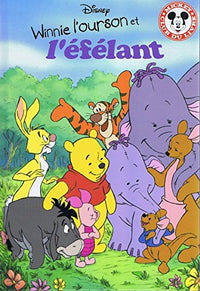 Classique Disney - Winnie l'Ourson et l'Efélan