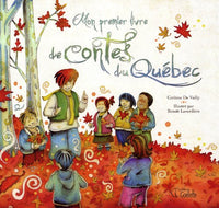 MON PREMIER LIVRE DE CONTES DU QUEBEC
